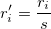 r_i^{\prime }=\frac{r_i}s r_i^{\prime }=\frac{r_i}s