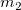 m_2 m_2