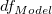 df_{Model} df_{Model}
