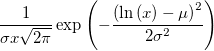 \frac 1{\sigma x\sqrt{2\pi }}\exp \left( -\frac{\left( \ln \left( x\right) -\mu \right) ^2}{2\sigma ^2}\right) \frac 1{\sigma x\sqrt{2\pi }}\exp \left( -\frac{\left( \ln \left( x\right) -\mu \right) ^2}{2\sigma ^2}\right)