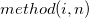 method(i,n) method(i,n)