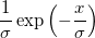 \frac 1\sigma \exp \left( -\frac x\sigma \right)