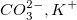CO_{3}^{2-}, K^{+} CO_{3}^{2-}, K^{+}
