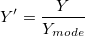 Y{}'=\frac{Y}{Y_{mode}} Y{}'=\frac{Y}{Y_{mode}}