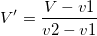 V{}'=\frac{V-v1}{v2-v1} V{}'=\frac{V-v1}{v2-v1}