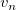 v_n v_n